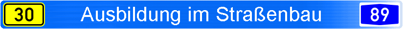 Ausbildung im Stra�enbau