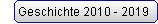 Geschichte 2010 - 2019