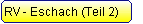 RV - Eschach (Teil 2)