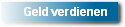   Geld verdienen